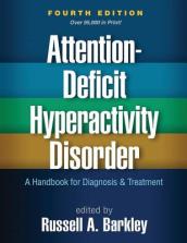 Attention-Deficit Hyperactivity Disorder, Fourth Edition