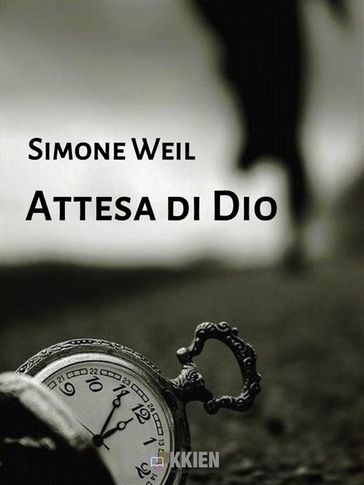 Attesa di Dio - Simone Weil