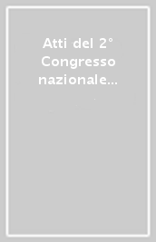 Atti del 2° Congresso nazionale di archeologia medievale (Brescia, 28 settembre-1 ottobre 2000)