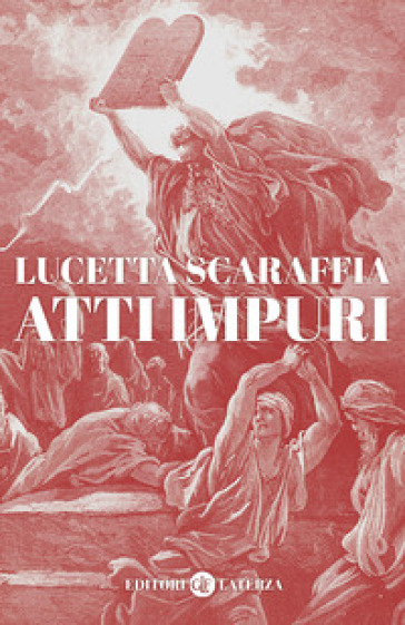 Atti impuri - Lucetta Scaraffia - Libro - Mondadori Store