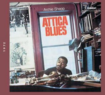 Attica blues - Archie Shepp