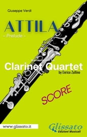 Attila (prelude) Clarinet quartet score