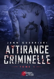 Attirance Criminelle - Tome 1