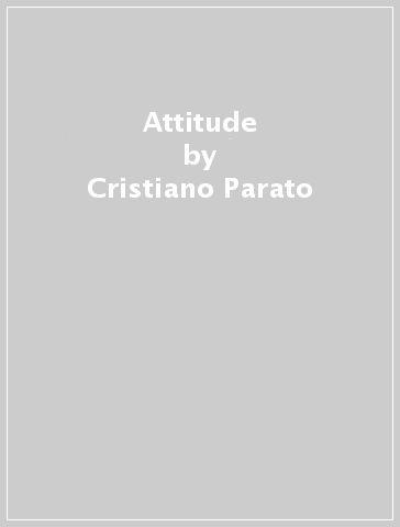 Attitude - Cristiano Parato