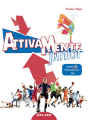 Attivamente junior. Per la Scuola media. Con e-book. Con espansione online