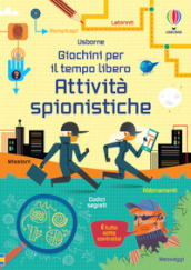 Attività spionistiche. Ediz. illustrata