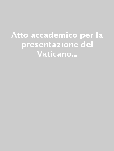 Atto accademico per la presentazione del Vaticano II. Bilancio e prospettive venticinque anni dopo (1962-1987) (Roma, 19 gennaio 1988)
