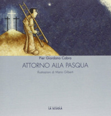 Attorno alla Pasqua - Pier Giordano Cabra