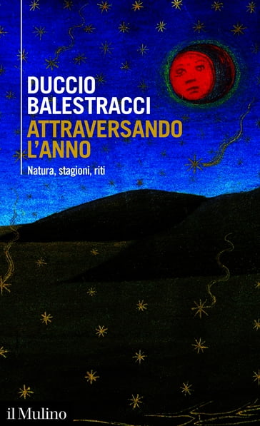Attraversando l'anno - Duccio Balestracci