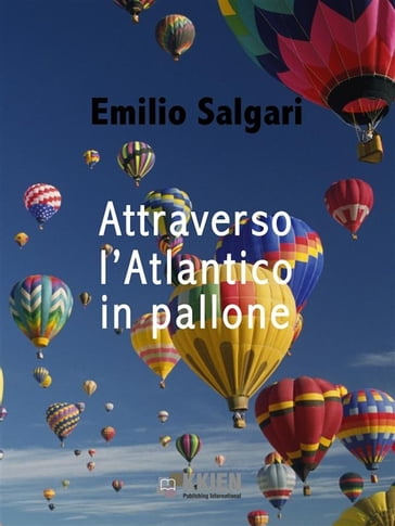Attraverso l'Atlantico in pallone - Emilio Salgari