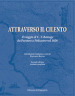 Attraverso il Cilento. Il viaggio di C. T. Ramage da Paestum a Policastro nel 1828. Nuova ediz.