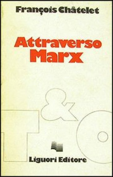 Attraverso Marx - François Chatelet