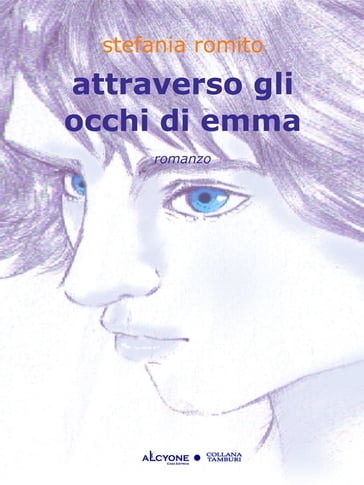 Attraverso gli occhi di emma - Stefania Romito