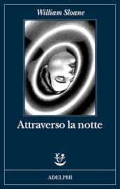 Attraverso la notte