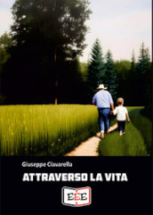 Attraverso la vita