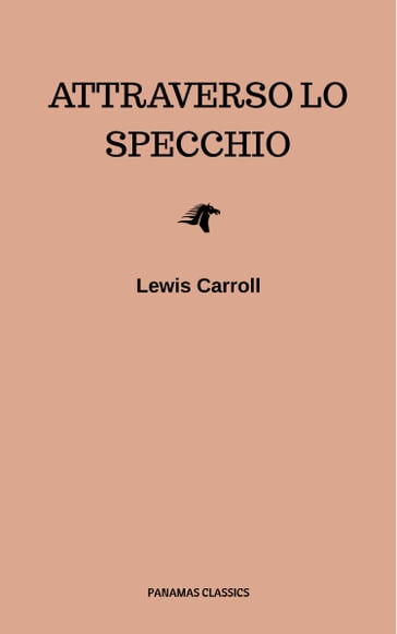 Attraverso lo specchio - Carroll Lewis