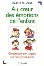 Au coeur des émotions de l enfant