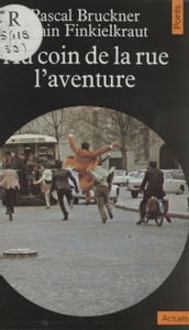 Au coin de la rue, l aventure