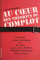 Au cœur des théories du complot