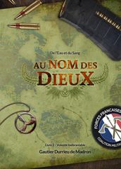 Au nom des Dieux - de l Eau et du Sang