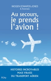 Au secours, je prends l avion !