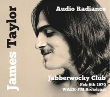 Audio radiance (jabberwocky club, new yo - James Taylor