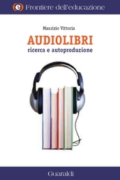 Audiolibri Ricerca e Autoproduzione