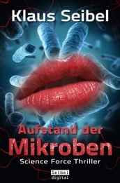 Aufstand der Mikroben