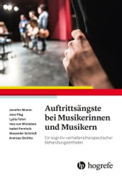 Auftrittsängste bei Musikerinnen und Musikern