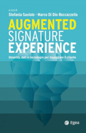 Augmented signature experience