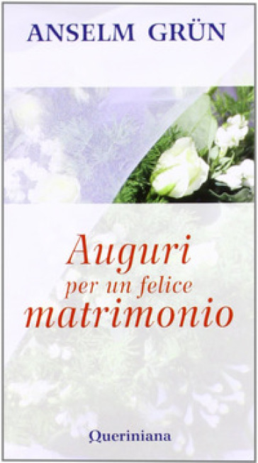 Auguri Per Un Felice Matrimonio Anselm Grun Libro Mondadori Store