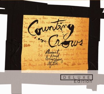 August and every after (deluxe edt. - Counting Crows