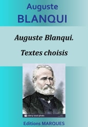 Auguste Blanqui. Textes choisis