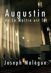 Augustin ou Le Maître est là