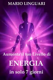 Aumenta il Tuo Livello di Energia