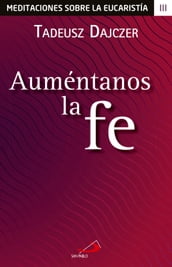 Auméntanos la fe