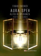 Aura spei. Alito di speranza. 2.