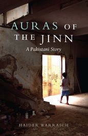 Auras of the Jinn: A Pakistani Story