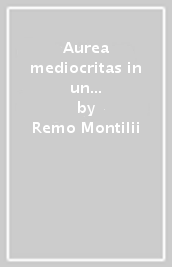 Aurea mediocritas in un album da Montorio a Torino