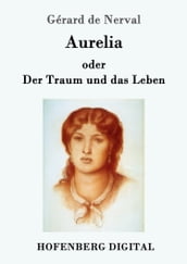 Aurelia oder Der Traum und das Leben