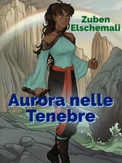 Aurora nelle Tenebre