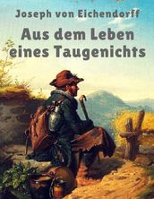 Aus dem Leben eines Taugenichts