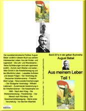 Aus meinem Leben Band 221e in der gelben Buchreihe bei Jürgen Ruszkowski