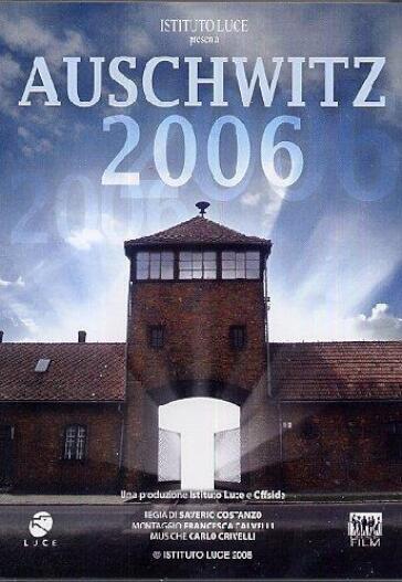 Auschwitz 2006 - Saverio Costanzo