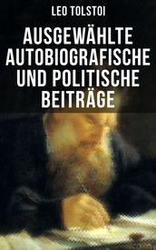 Ausgewählte autobiografische und politische Beiträge