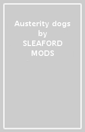 Austerity dogs