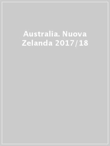 Australia. Nuova Zelanda 2017/18