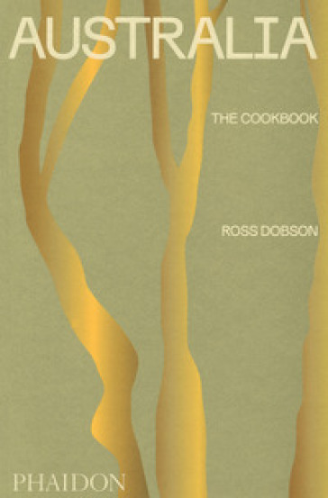 Australia. The cookbook - Ross Dobson