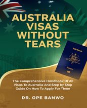 Australia Visas Without Tears