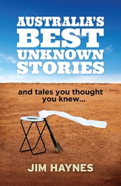 Australia s Best Unknown Stories